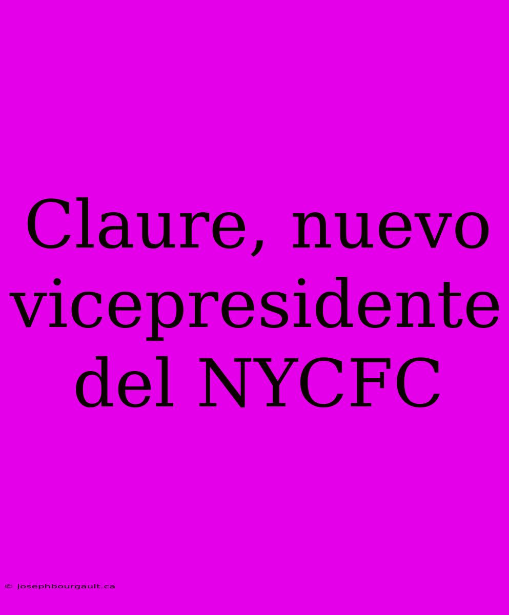 Claure, Nuevo Vicepresidente Del NYCFC