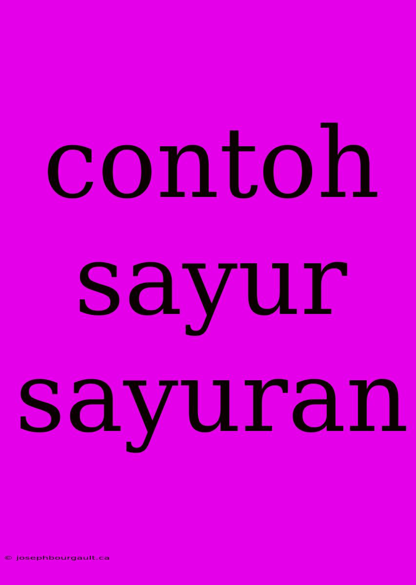 Contoh Sayur Sayuran