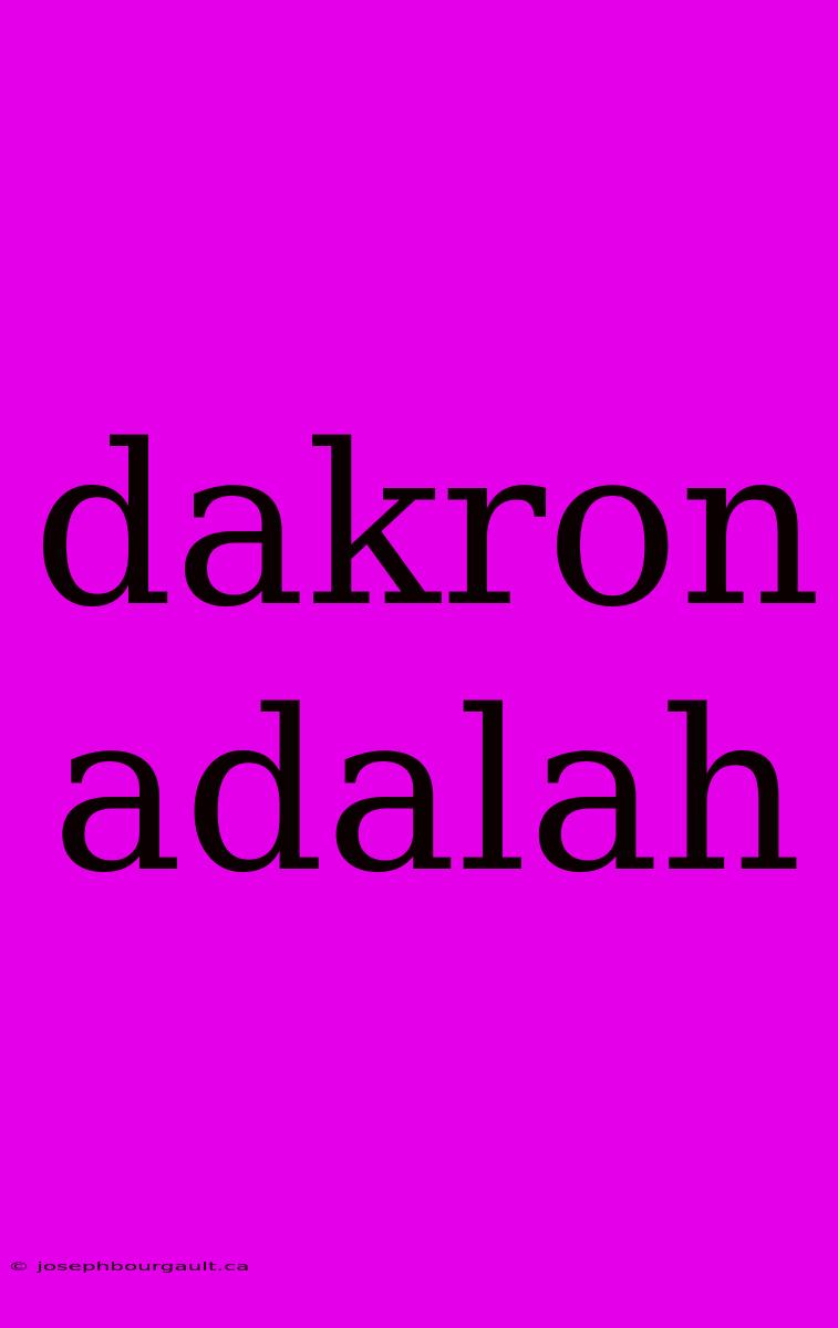 Dakron Adalah