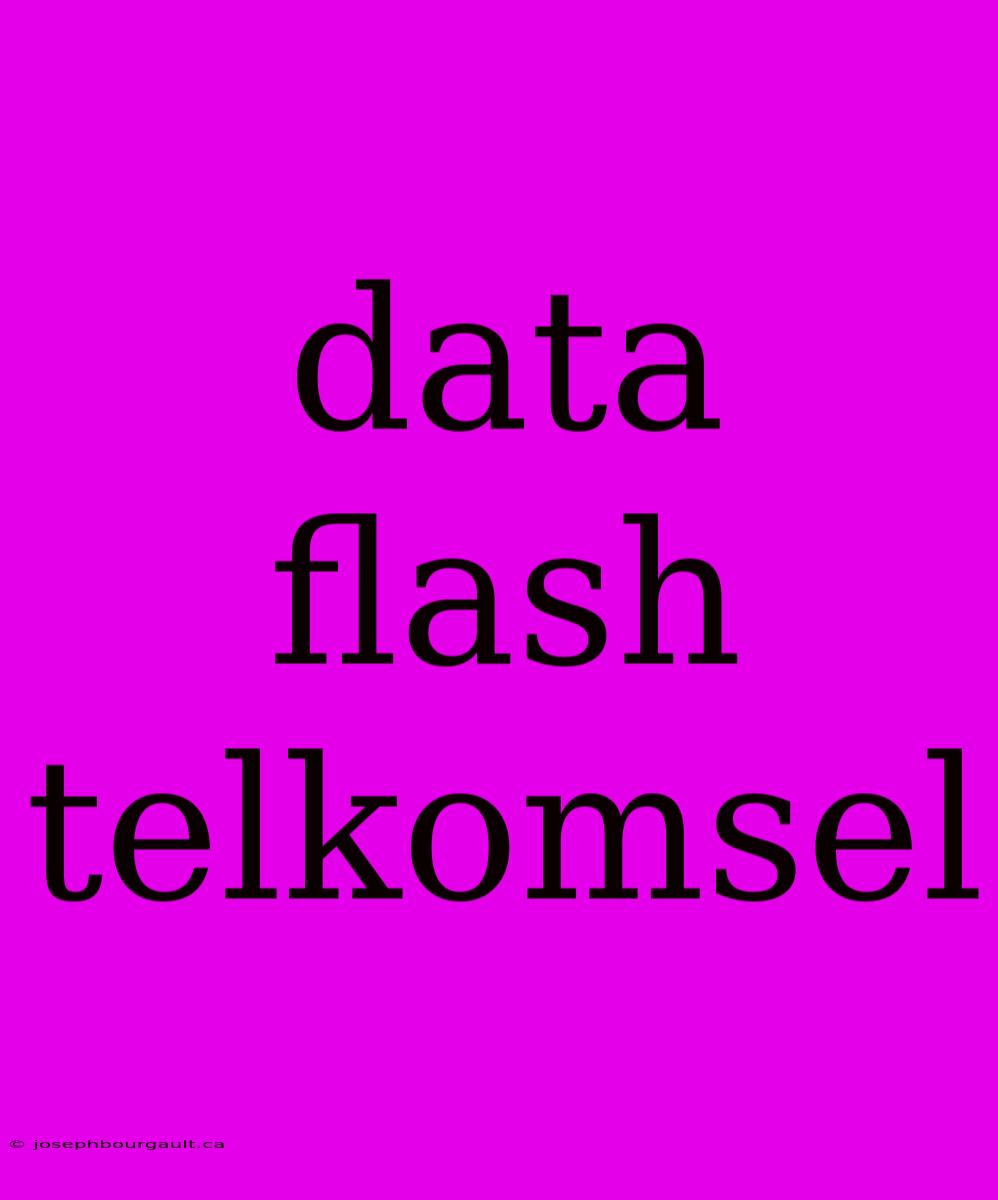 Data Flash Telkomsel