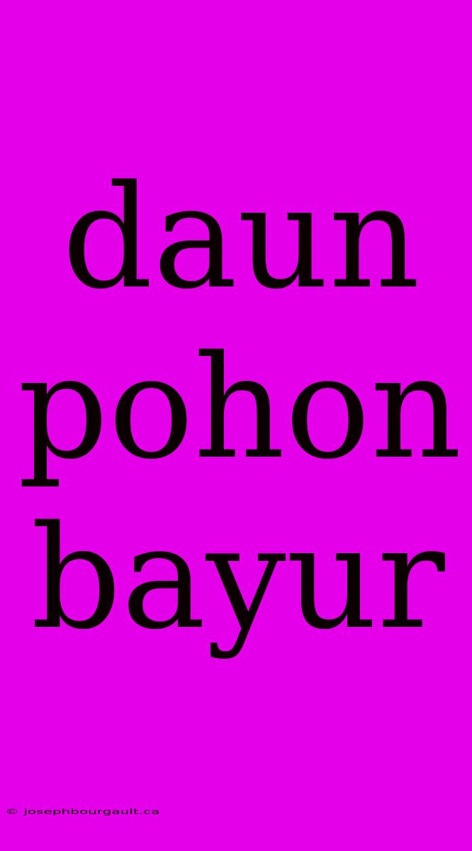 Daun Pohon Bayur