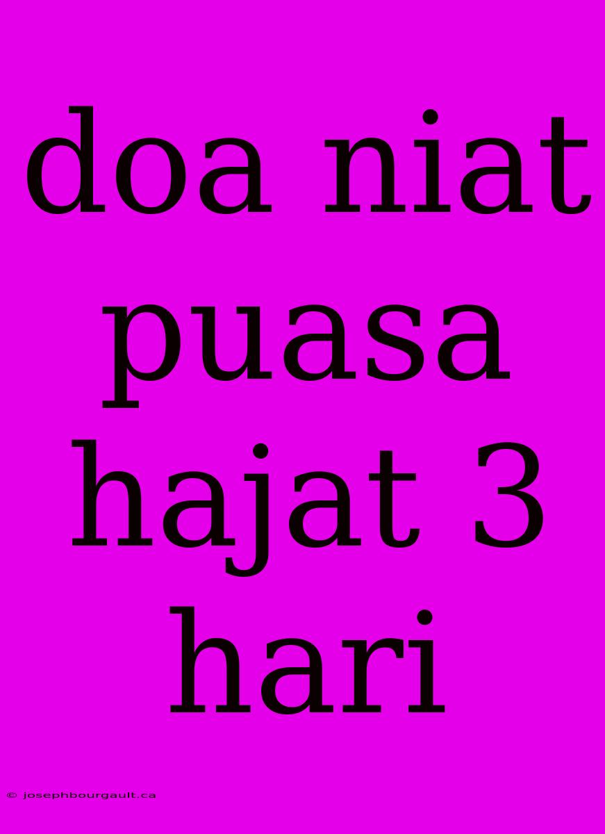 Doa Niat Puasa Hajat 3 Hari