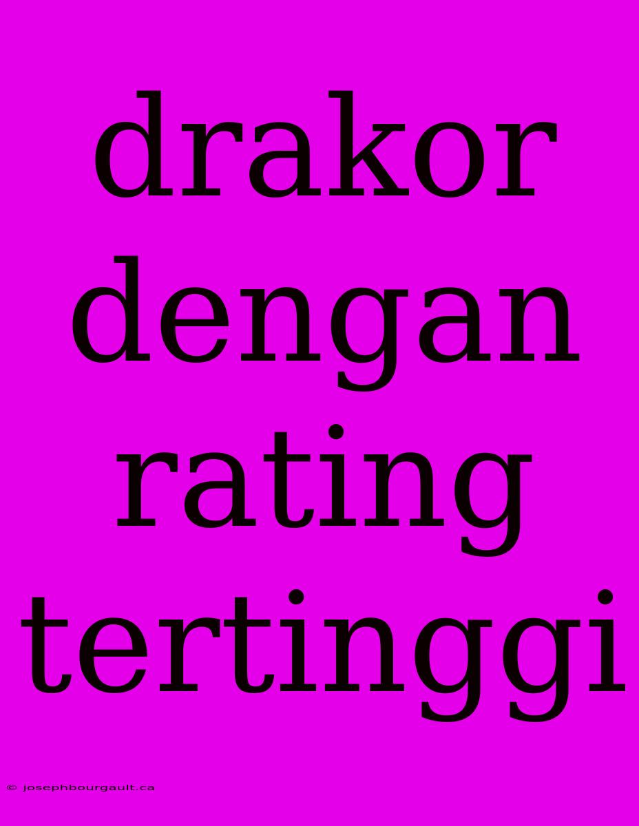 Drakor Dengan Rating Tertinggi