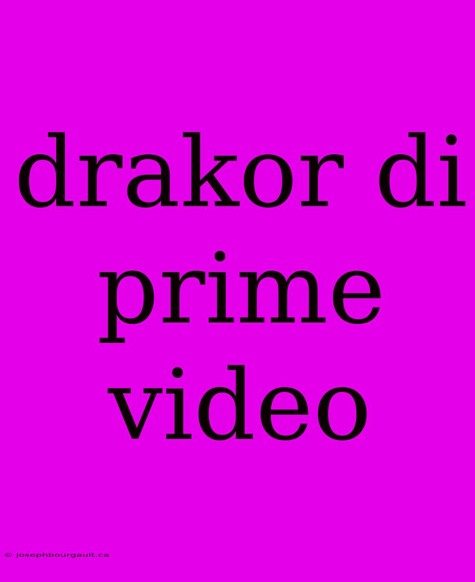 Drakor Di Prime Video