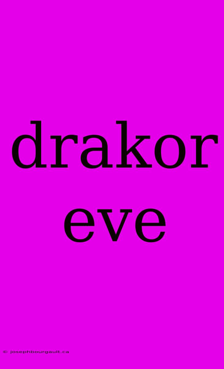 Drakor Eve