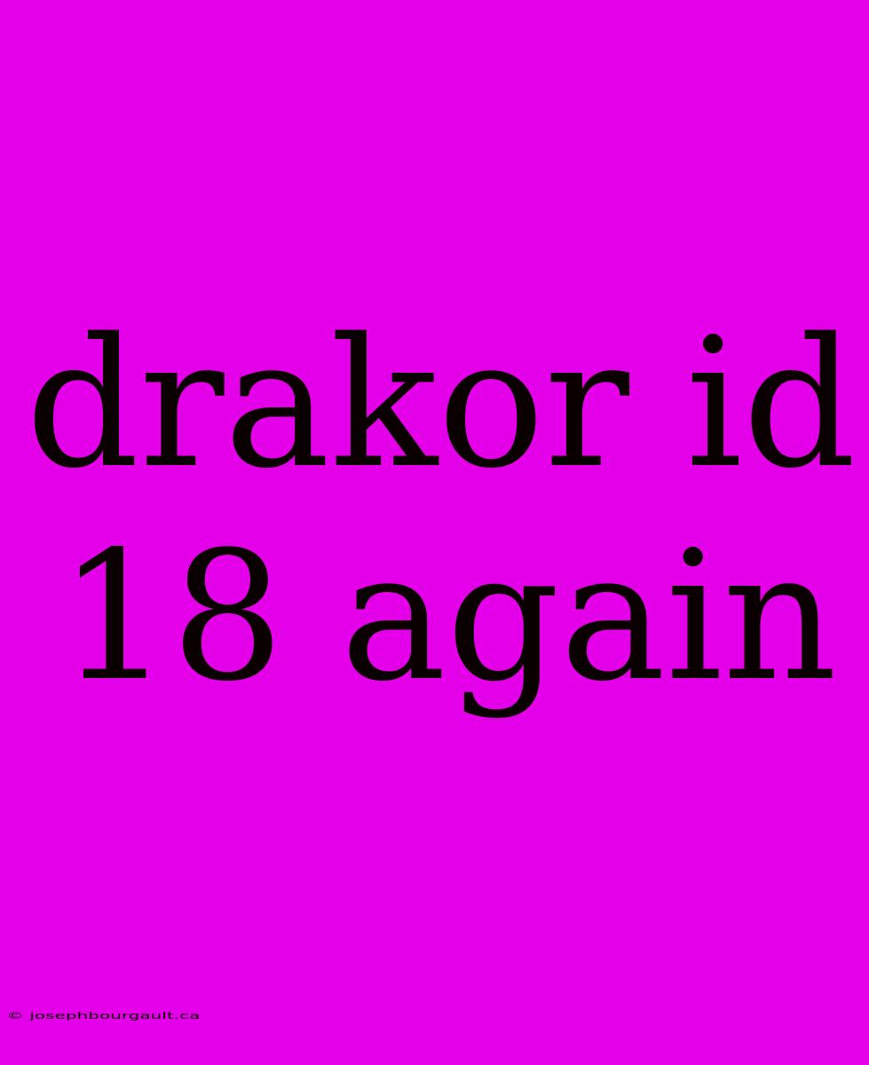 Drakor Id 18 Again