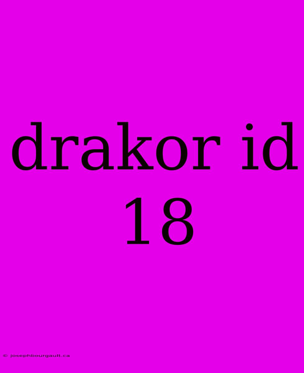 Drakor Id 18