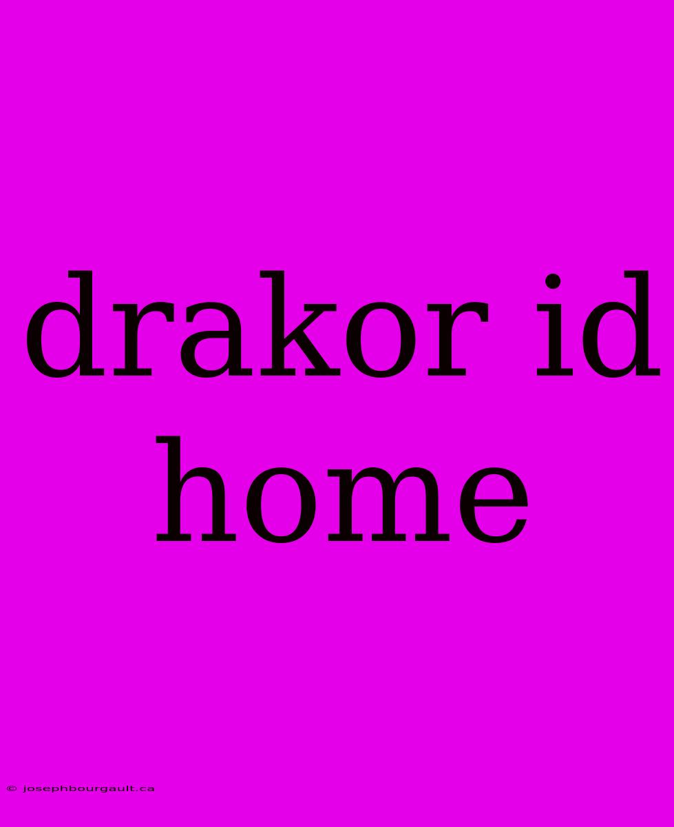 Drakor Id Home