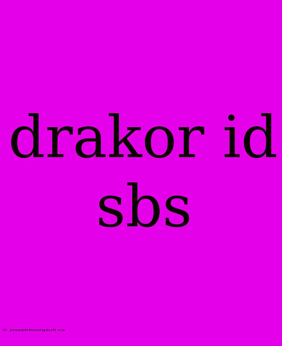 Drakor Id Sbs