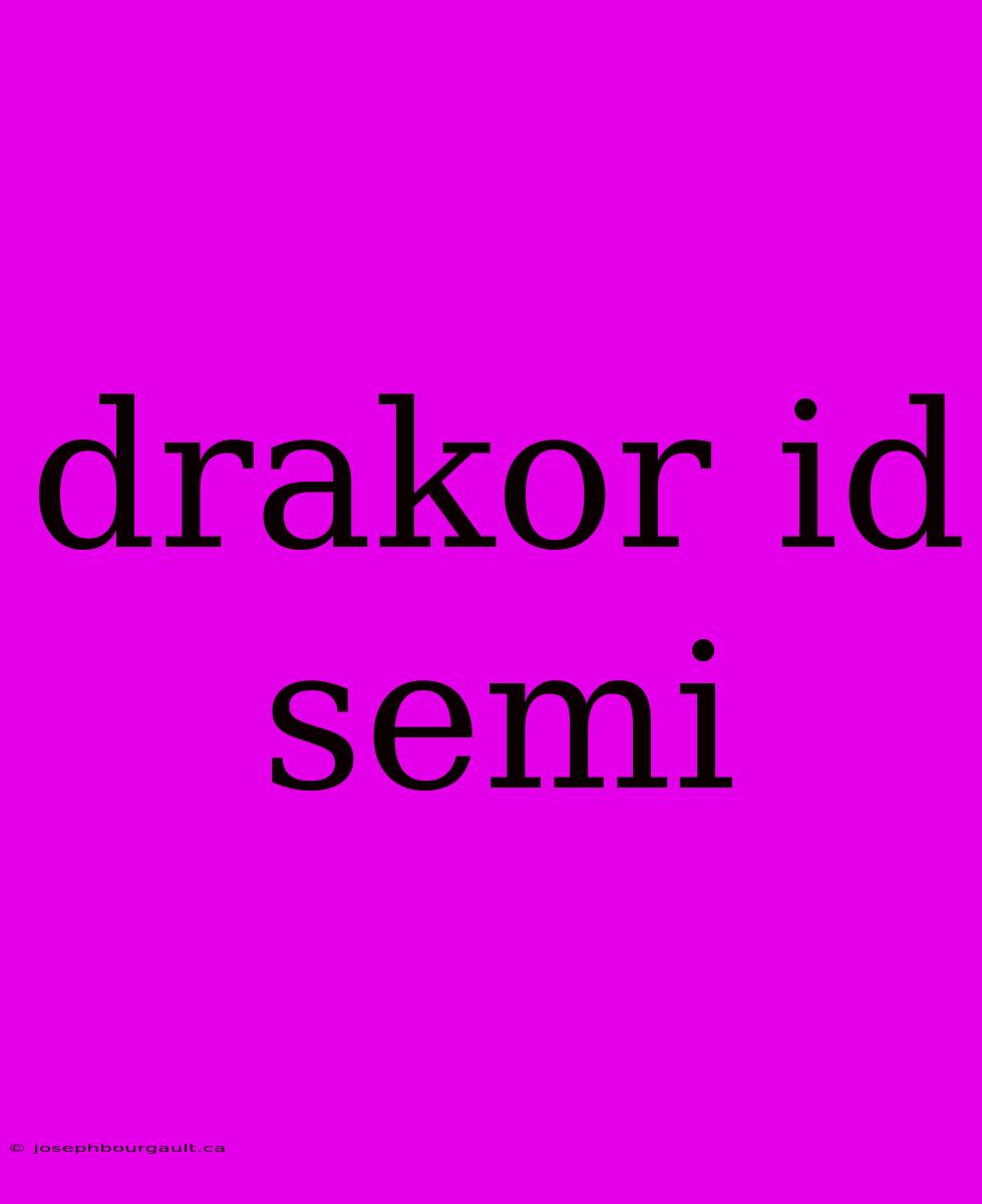 Drakor Id Semi