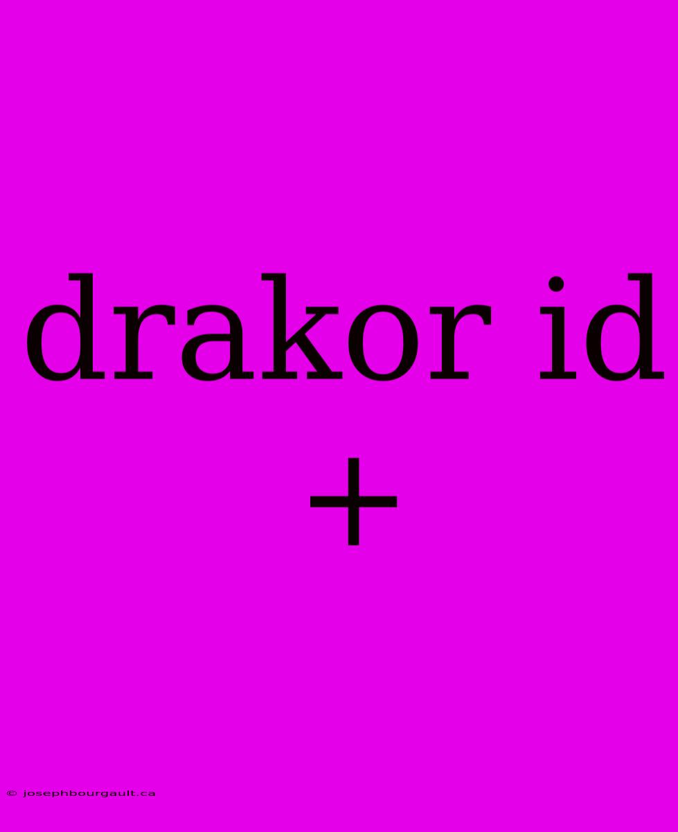 Drakor Id+