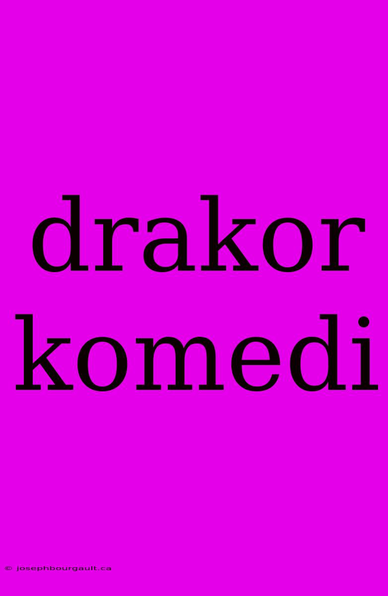 Drakor Komedi