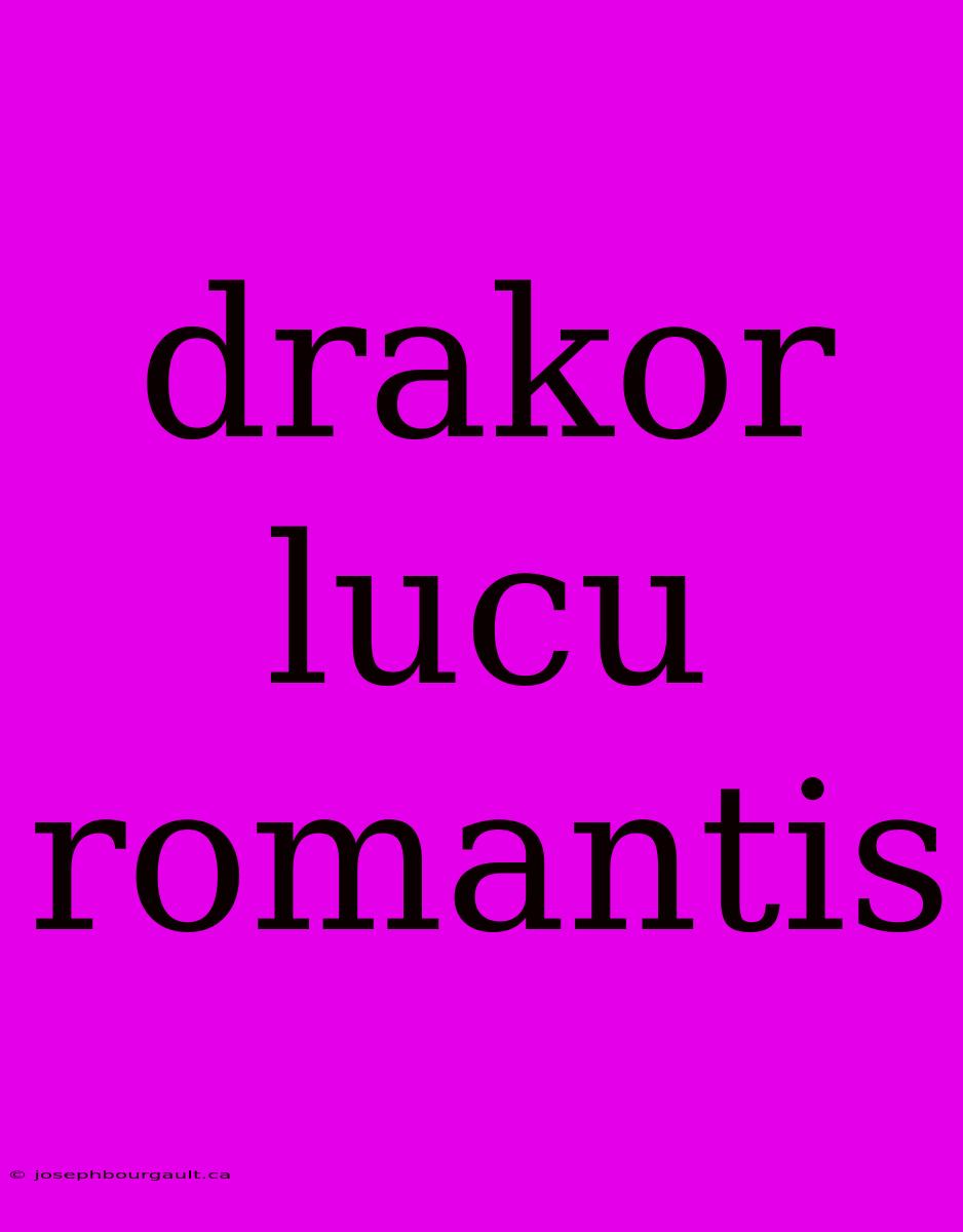 Drakor Lucu Romantis