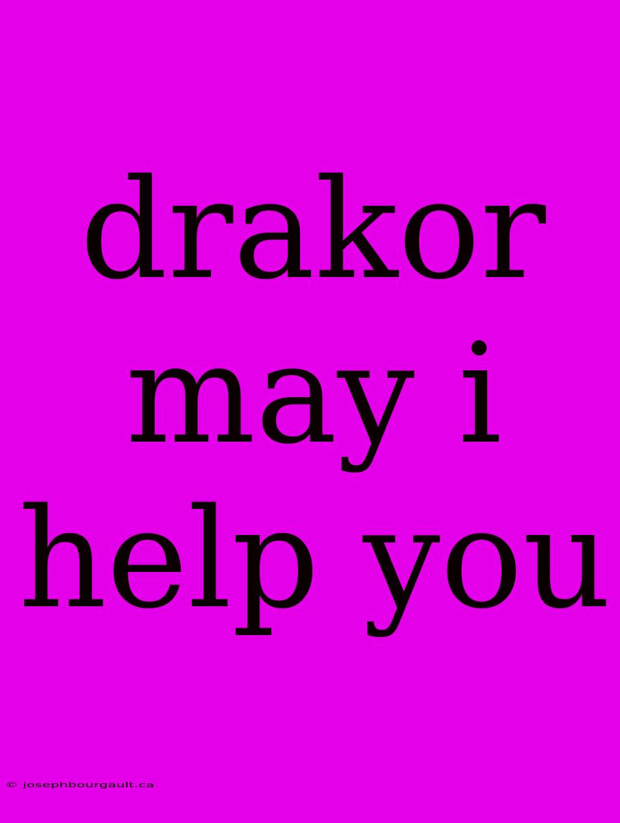 Drakor May I Help You