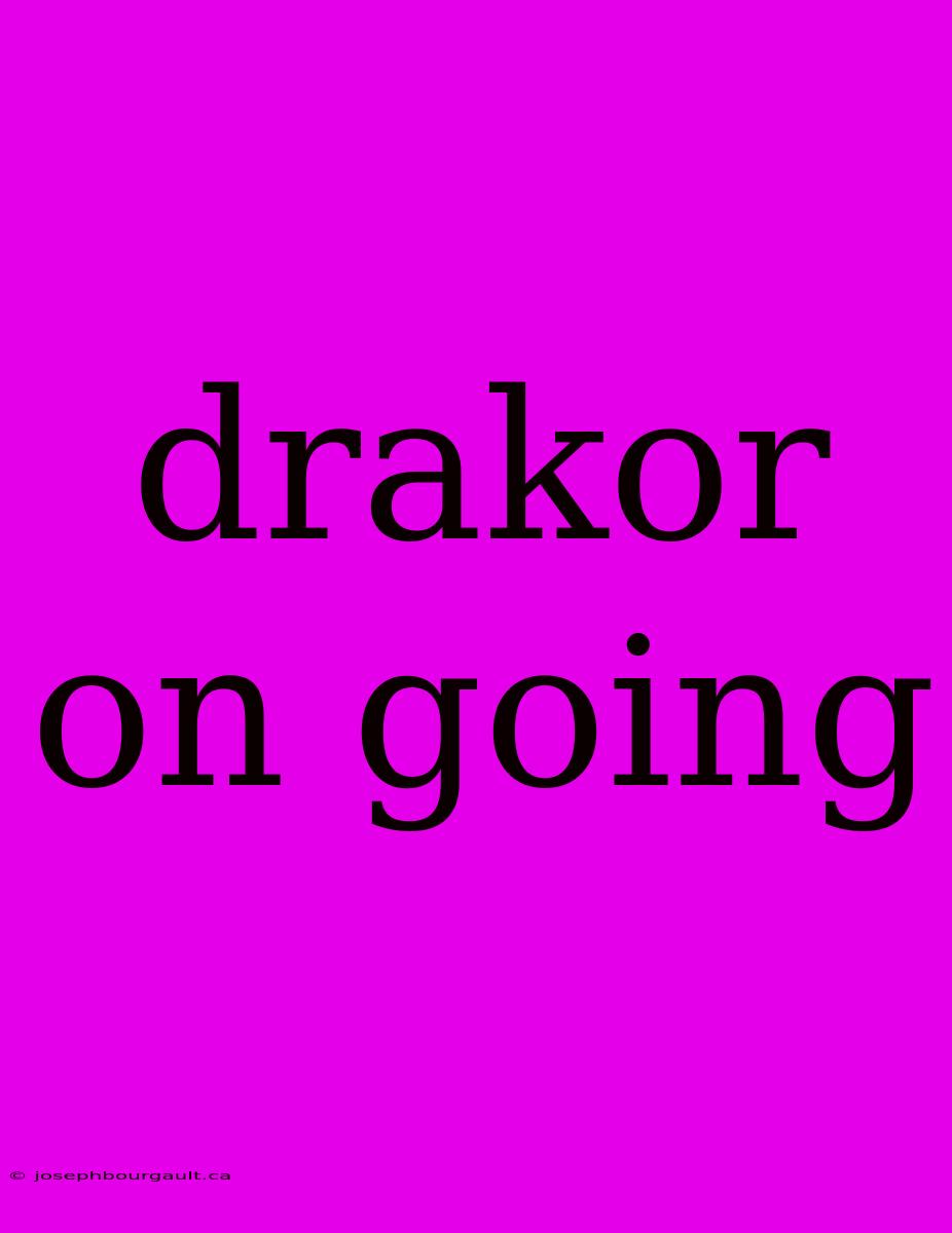 Drakor On Going