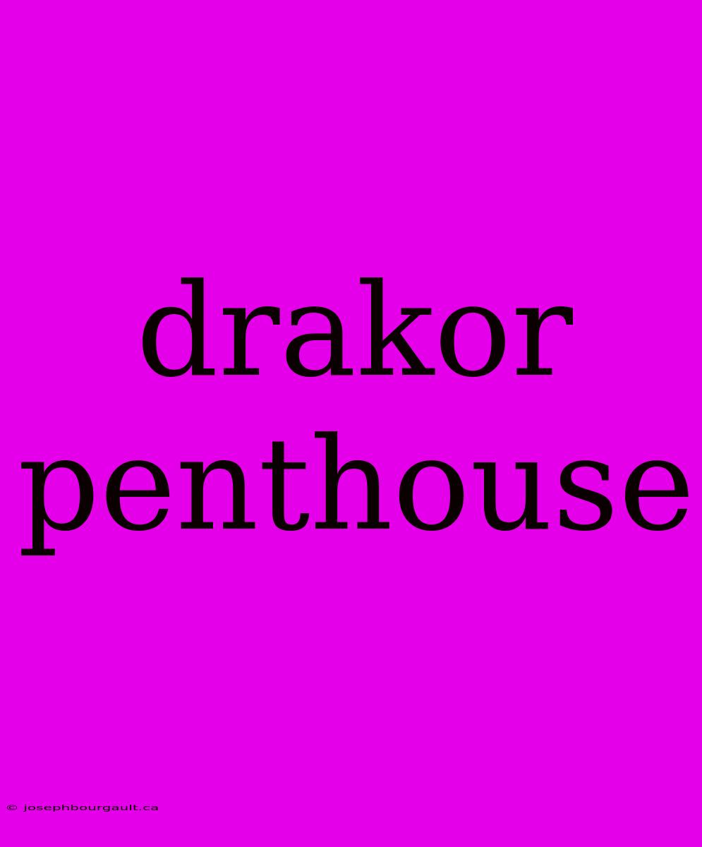 Drakor Penthouse