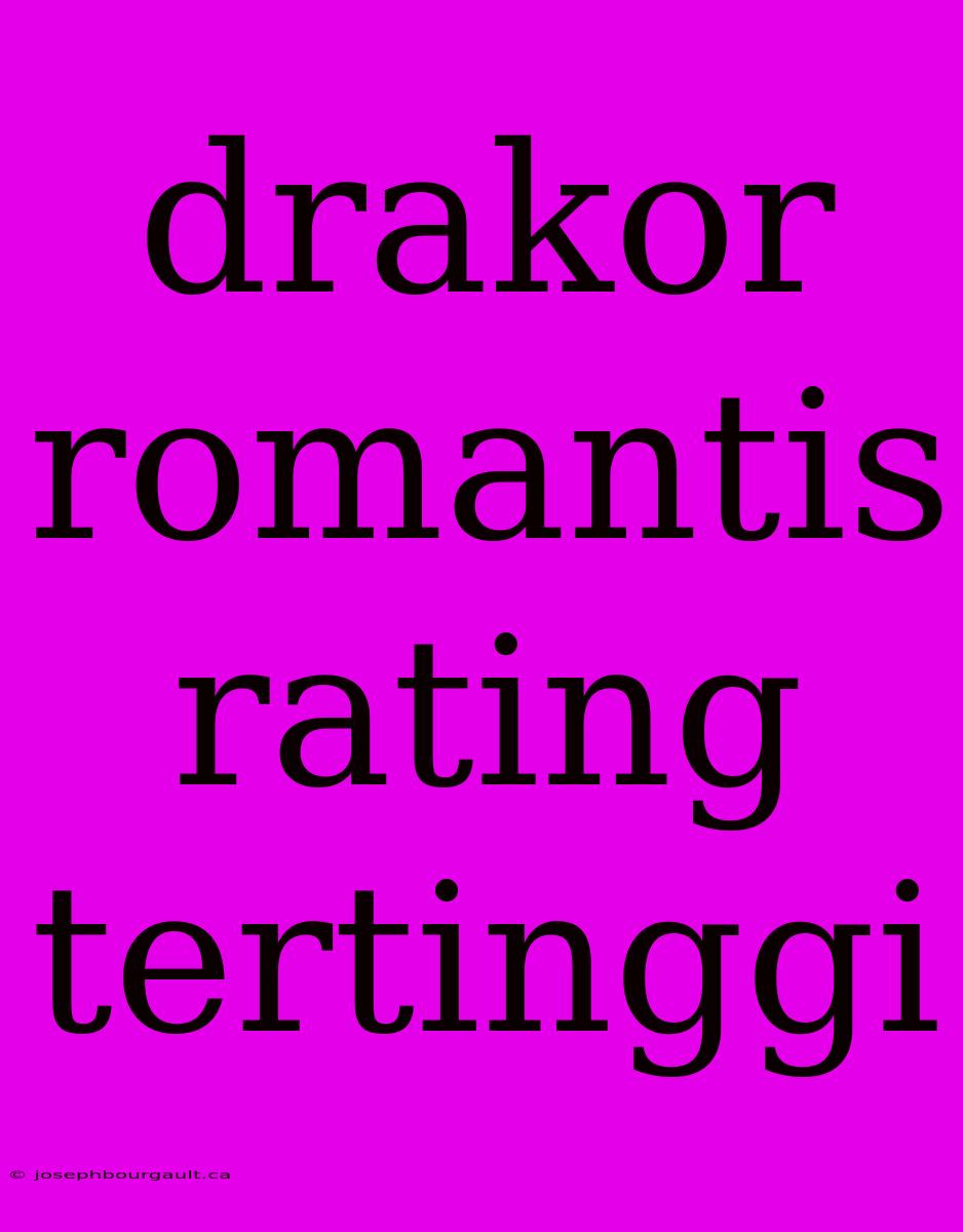 Drakor Romantis Rating Tertinggi