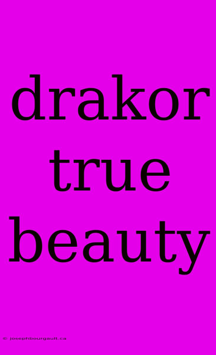 Drakor True Beauty