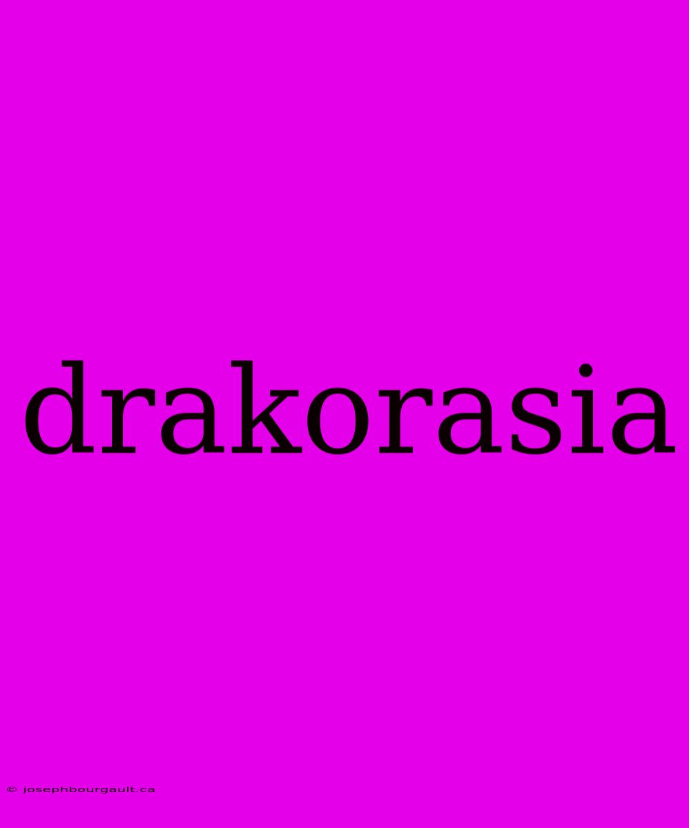 Drakorasia