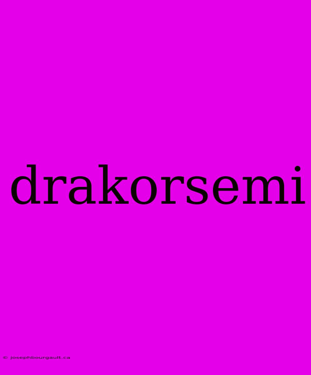 Drakorsemi