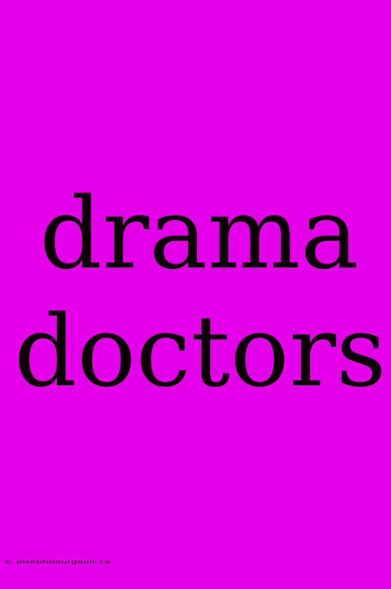 Drama Doctors