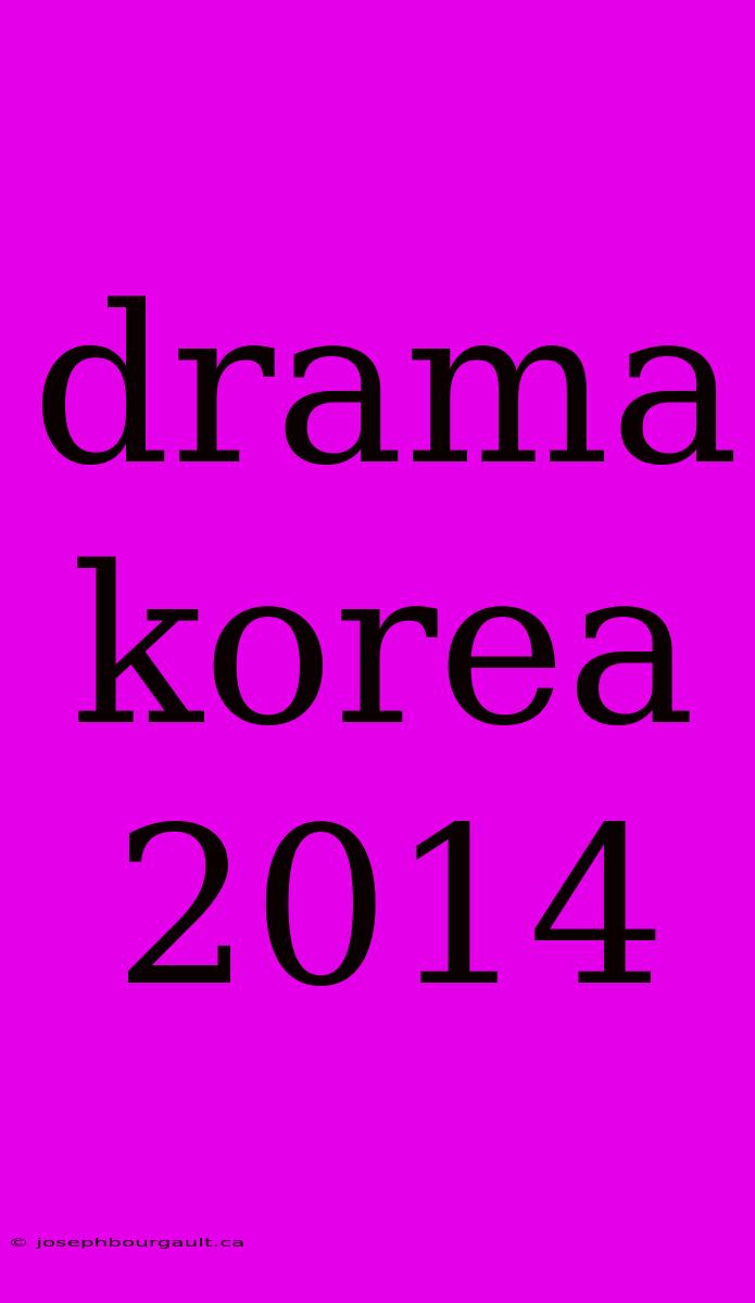 Drama Korea 2014