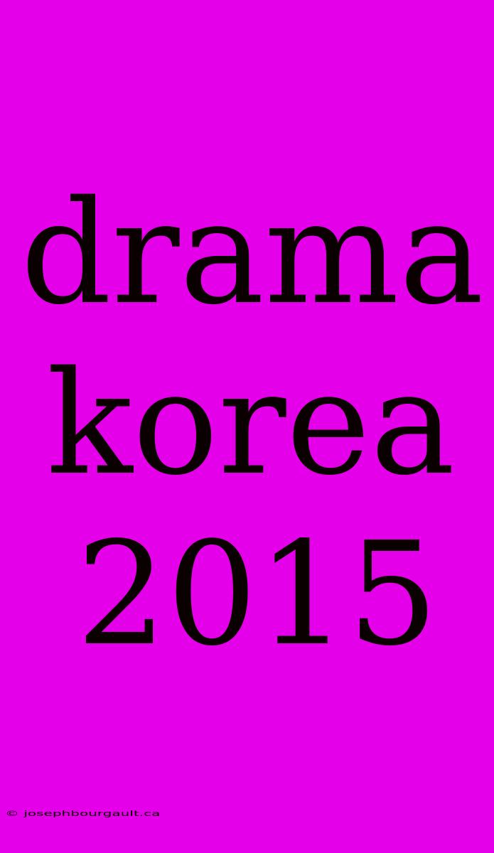 Drama Korea 2015