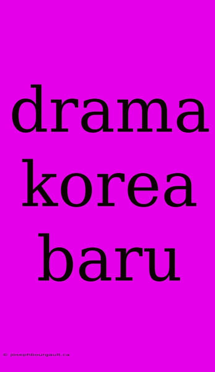 Drama Korea Baru