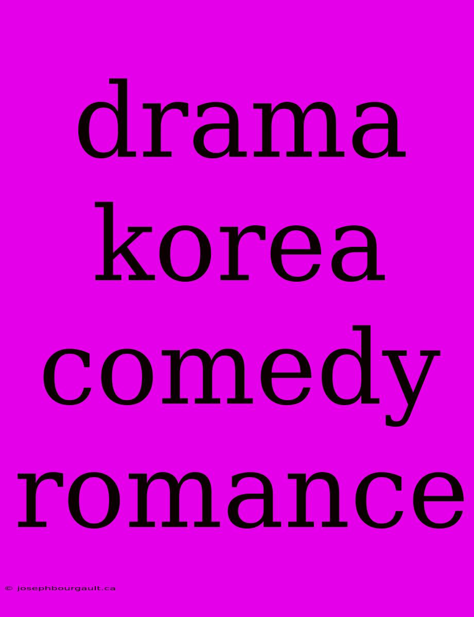 Drama Korea Comedy Romance