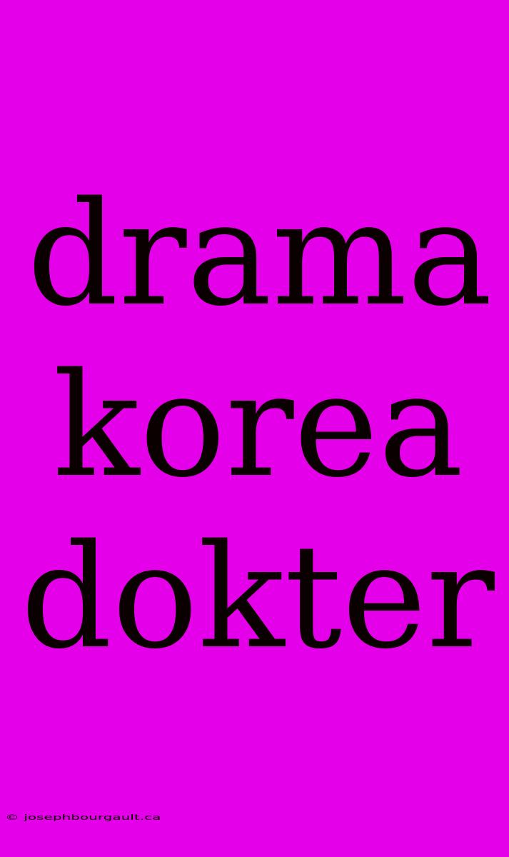 Drama Korea Dokter