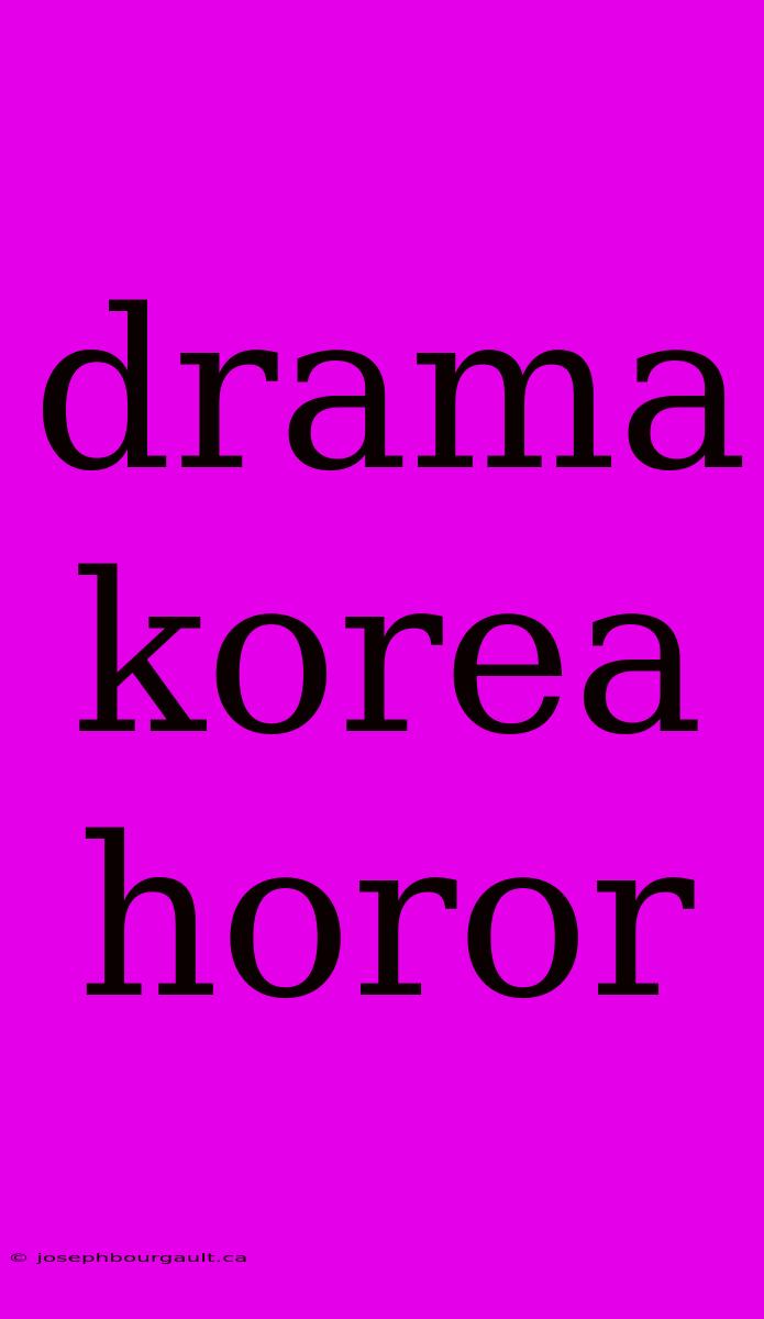 Drama Korea Horor