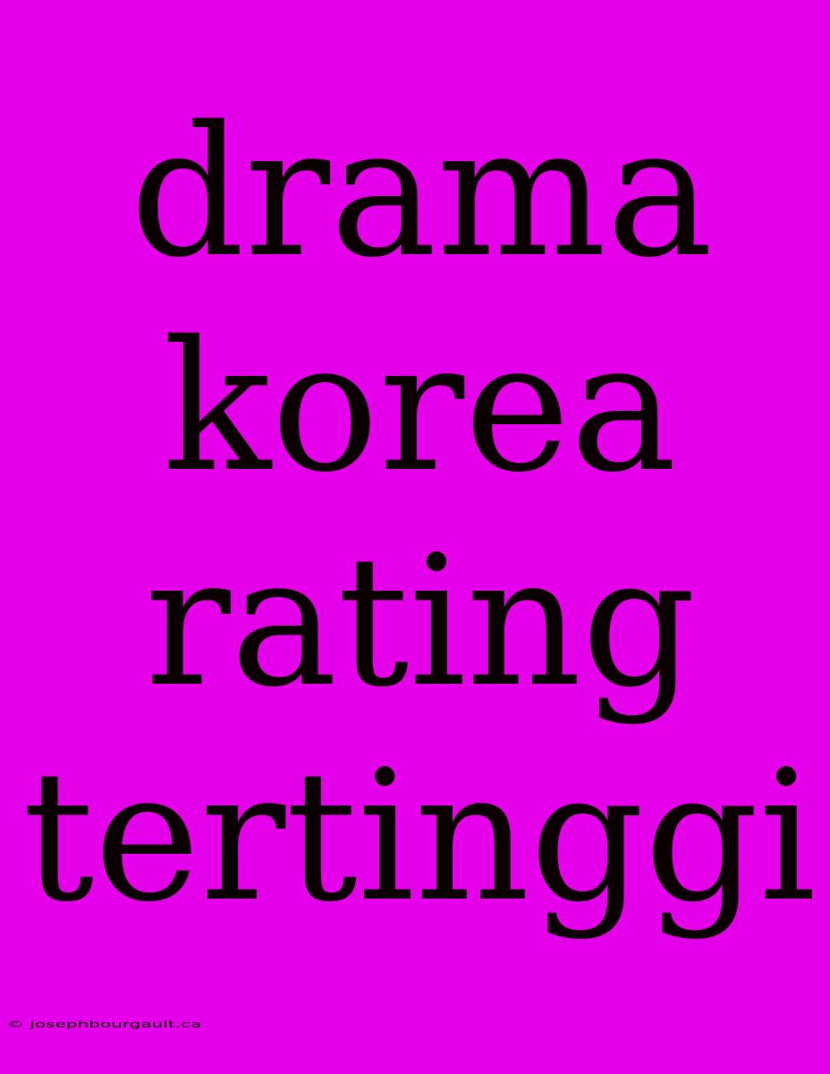 Drama Korea Rating Tertinggi