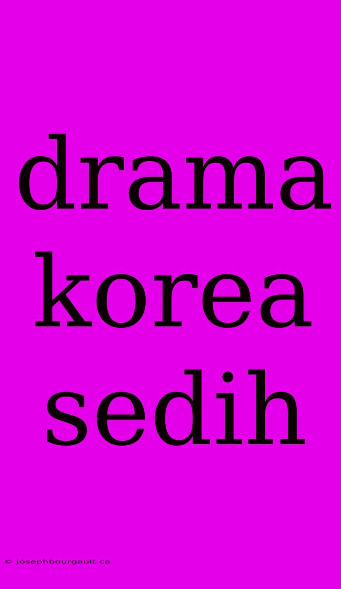 Drama Korea Sedih