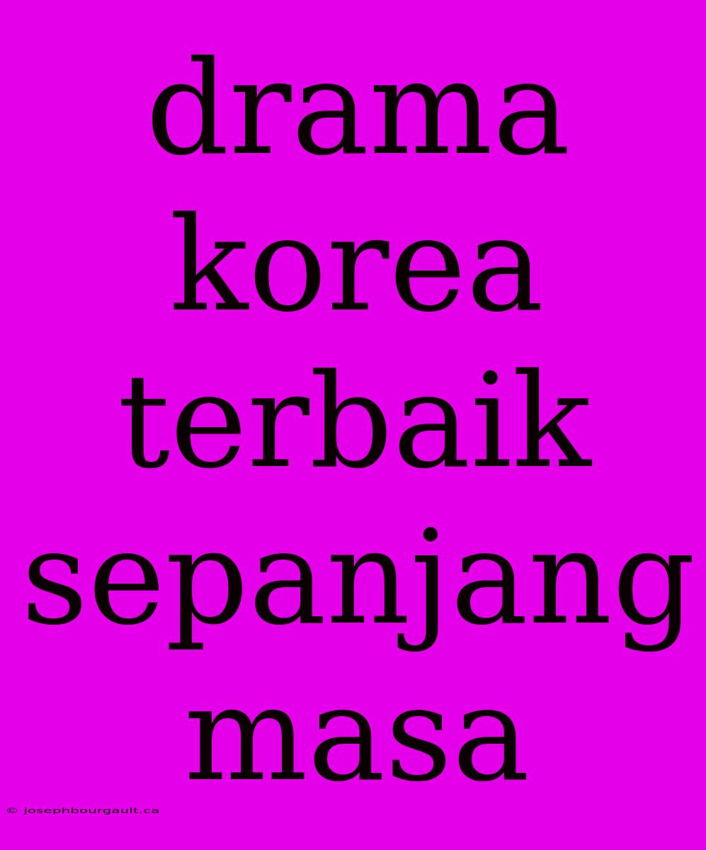 Drama Korea Terbaik Sepanjang Masa