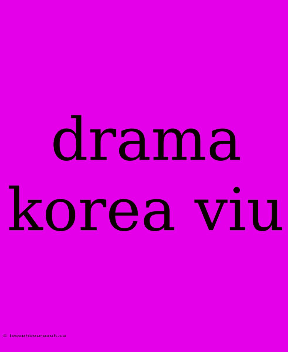 Drama Korea Viu