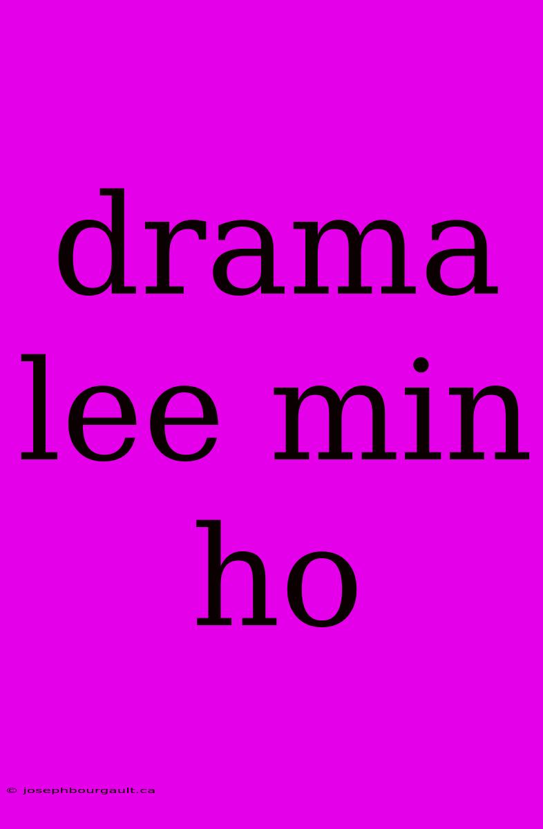 Drama Lee Min Ho