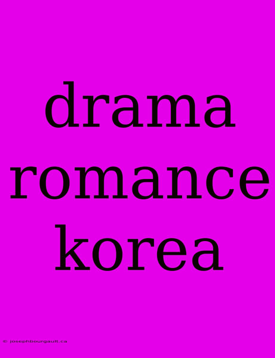 Drama Romance Korea