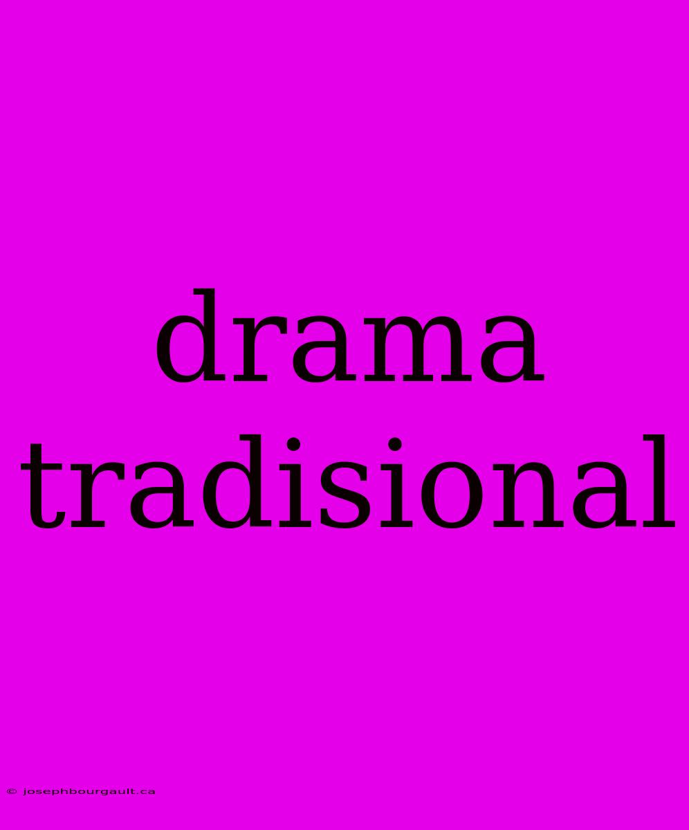 Drama Tradisional