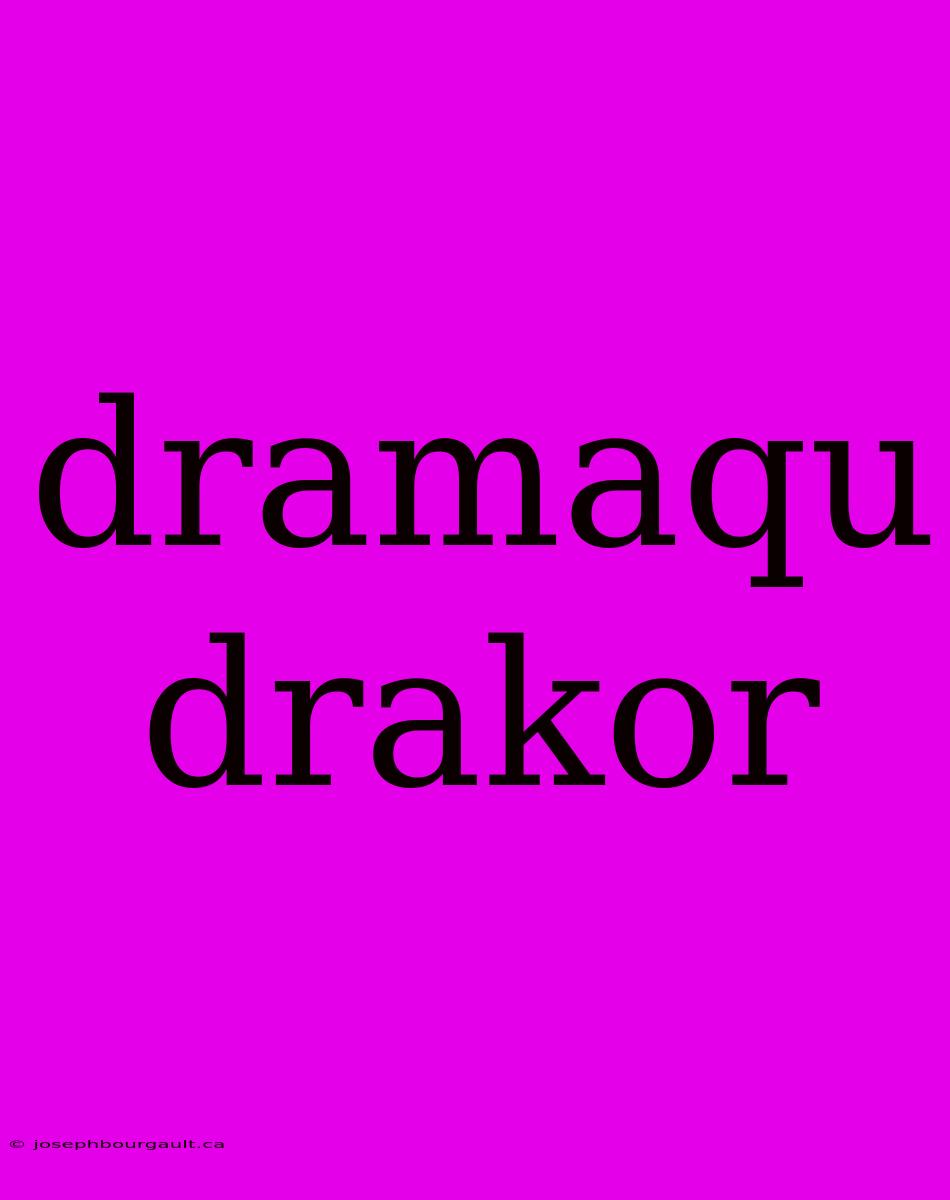 Dramaqu Drakor