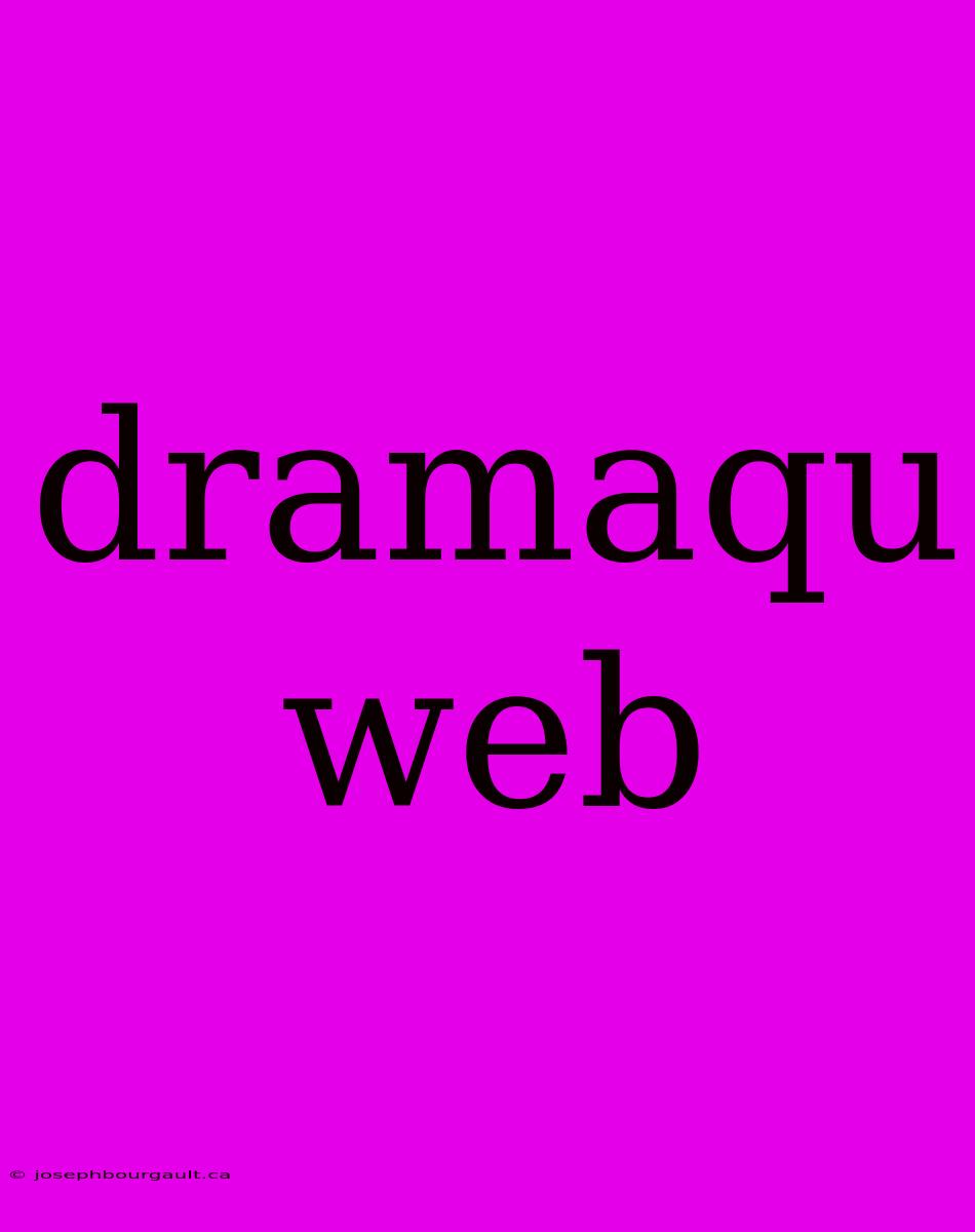 Dramaqu Web