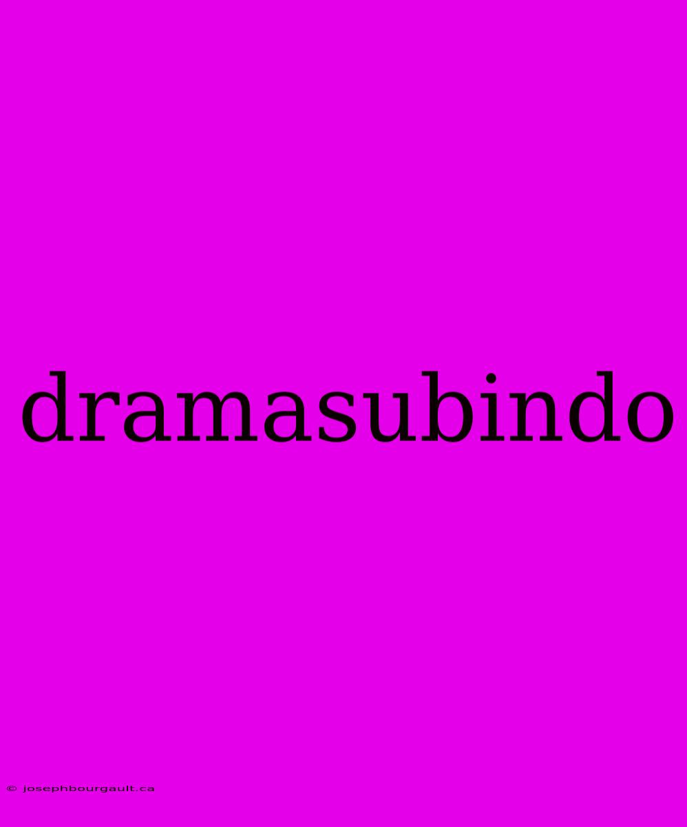 Dramasubindo