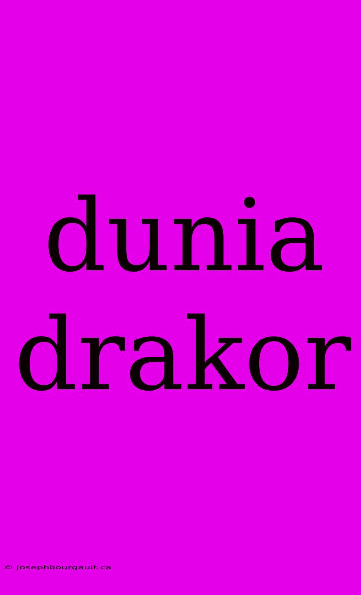 Dunia Drakor