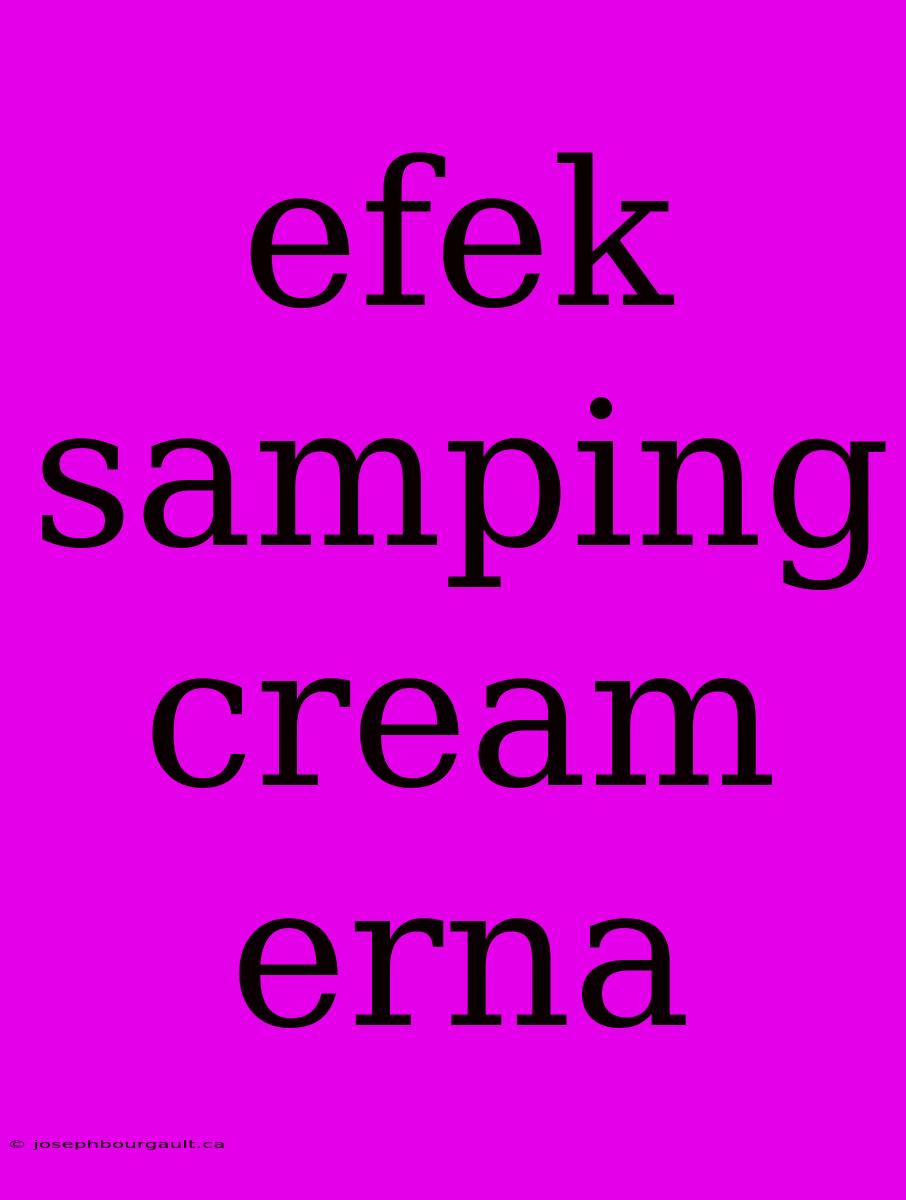 Efek Samping Cream Erna