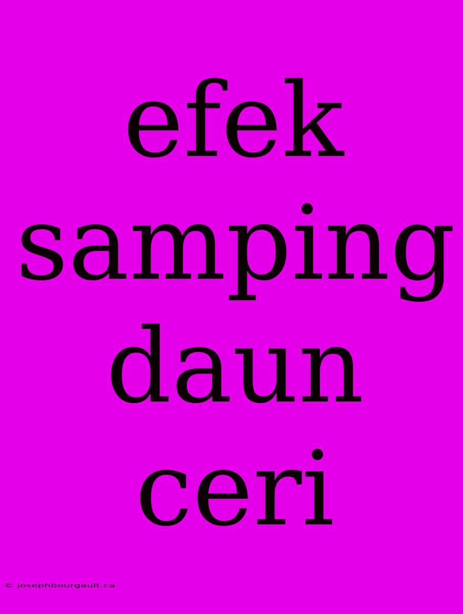 Efek Samping Daun Ceri