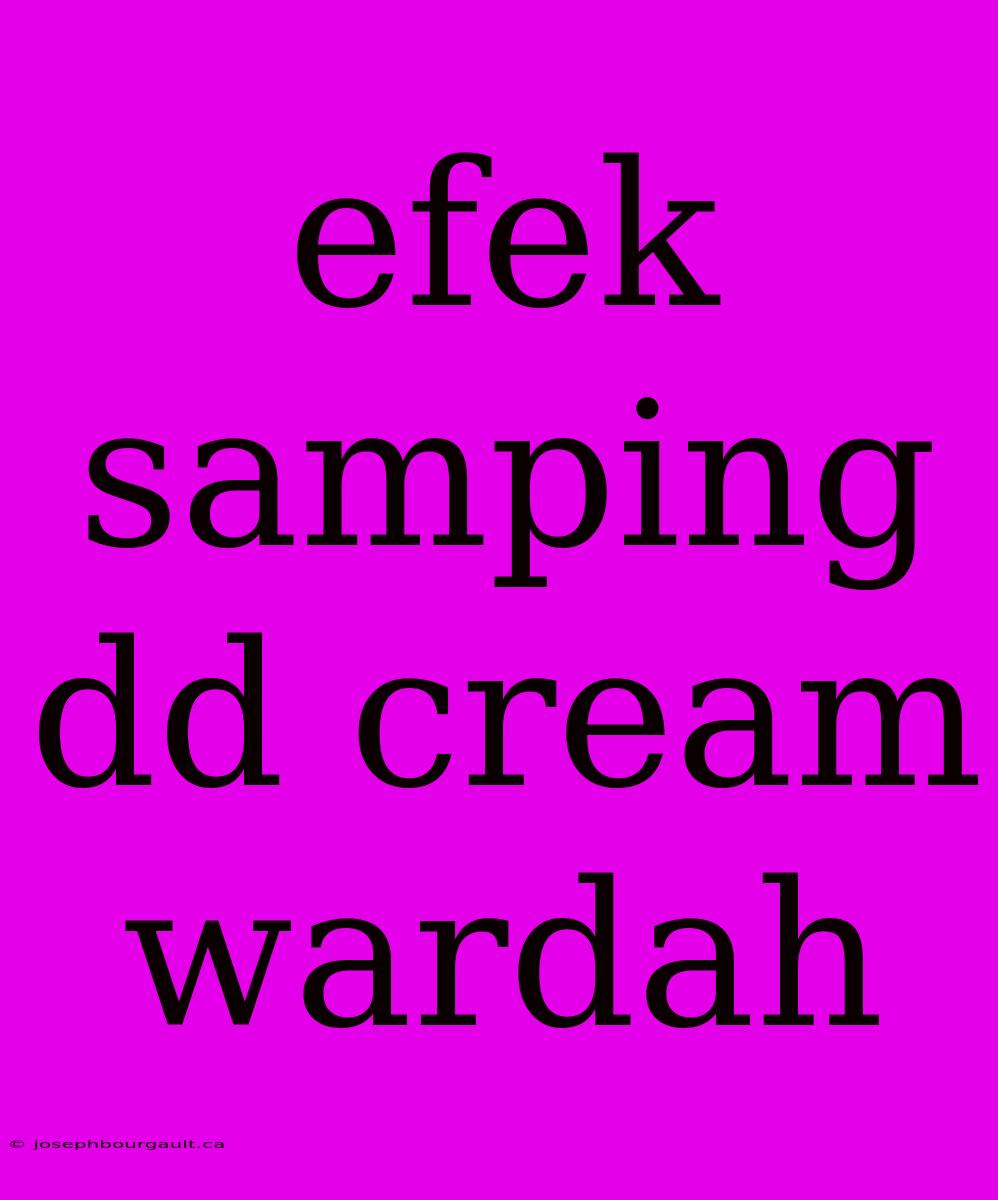 Efek Samping Dd Cream Wardah