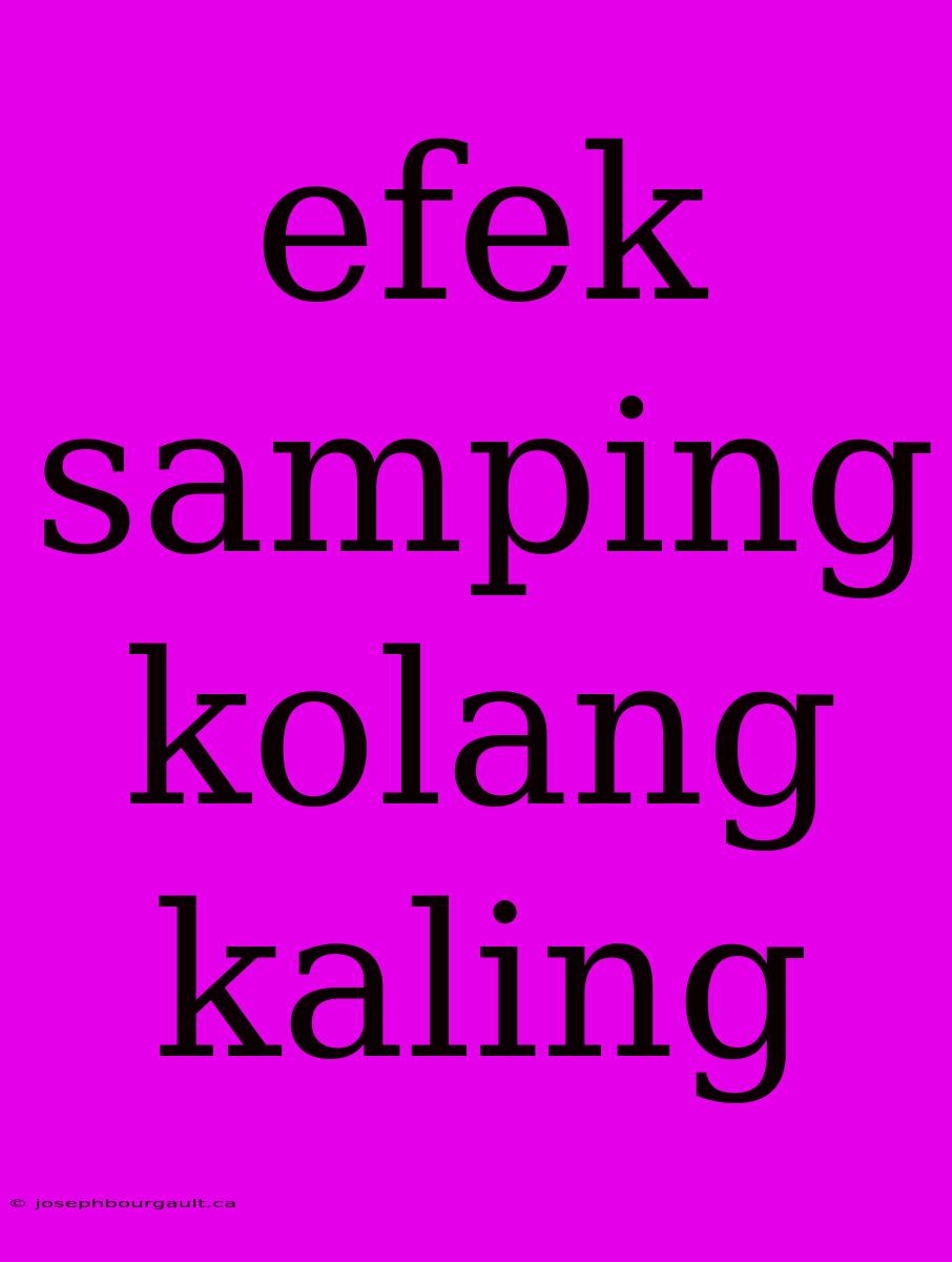 Efek Samping Kolang Kaling