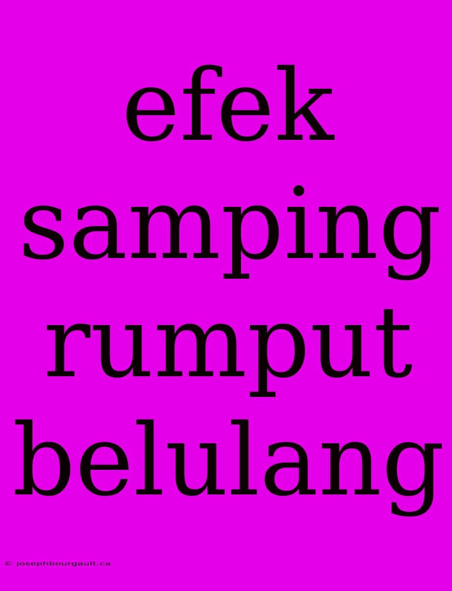 Efek Samping Rumput Belulang