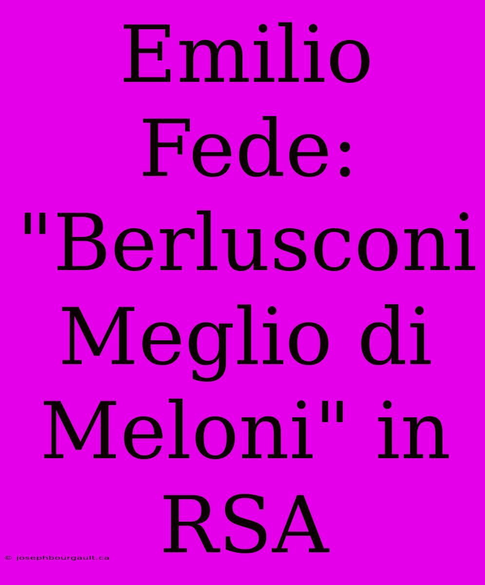 Emilio Fede: 