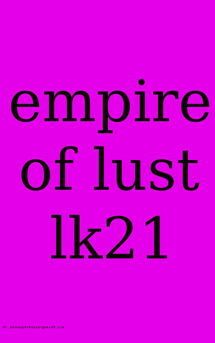 Empire Of Lust Lk21