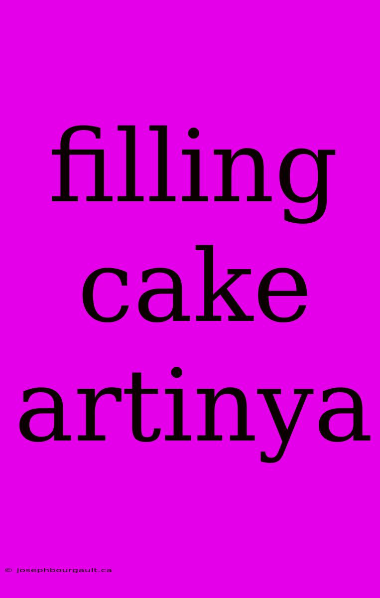 Filling Cake Artinya